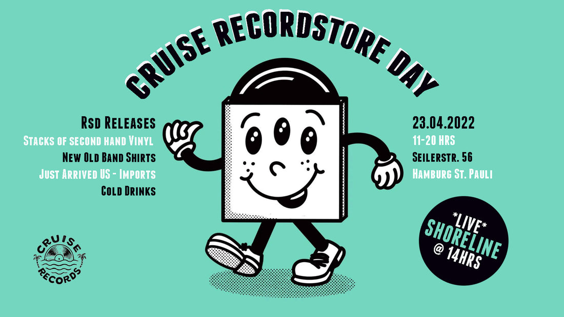 RSD 2022 • CRUISE RECORDSTORE DAY • 23. April 2022