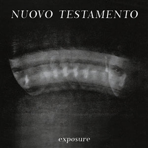 NUOVO TESTAMENTO • Exposure • 12" EP