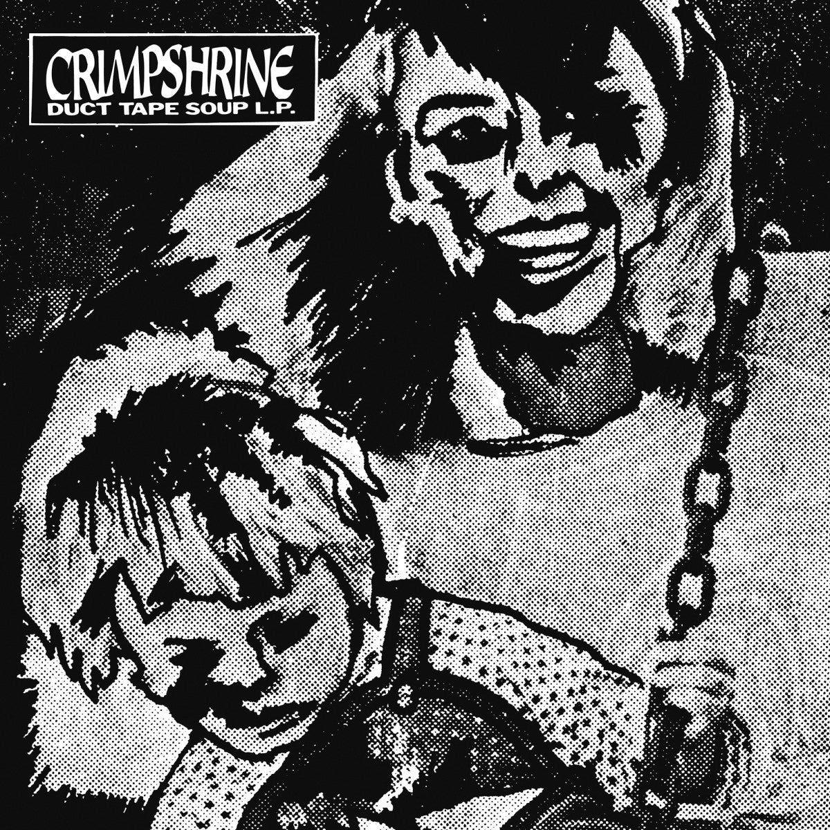 CRIMPSHRINE • Duct Tape Soup • LP