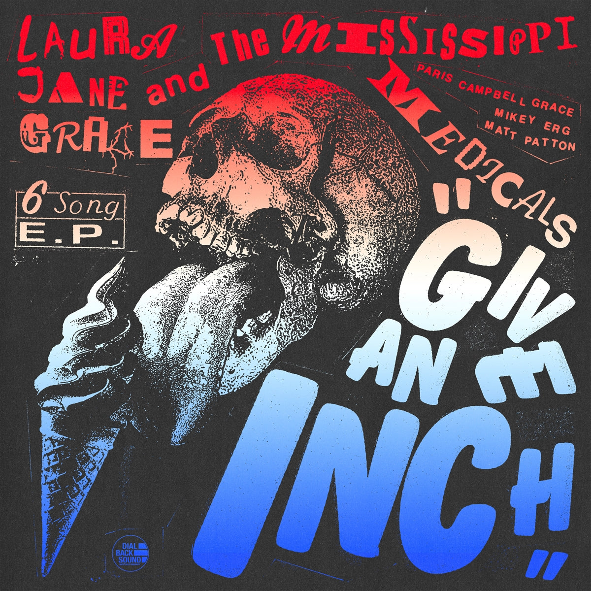 LAURA JANE GRACE & THE MISSISSIPPI MEDICALS • Give An Inch • LP