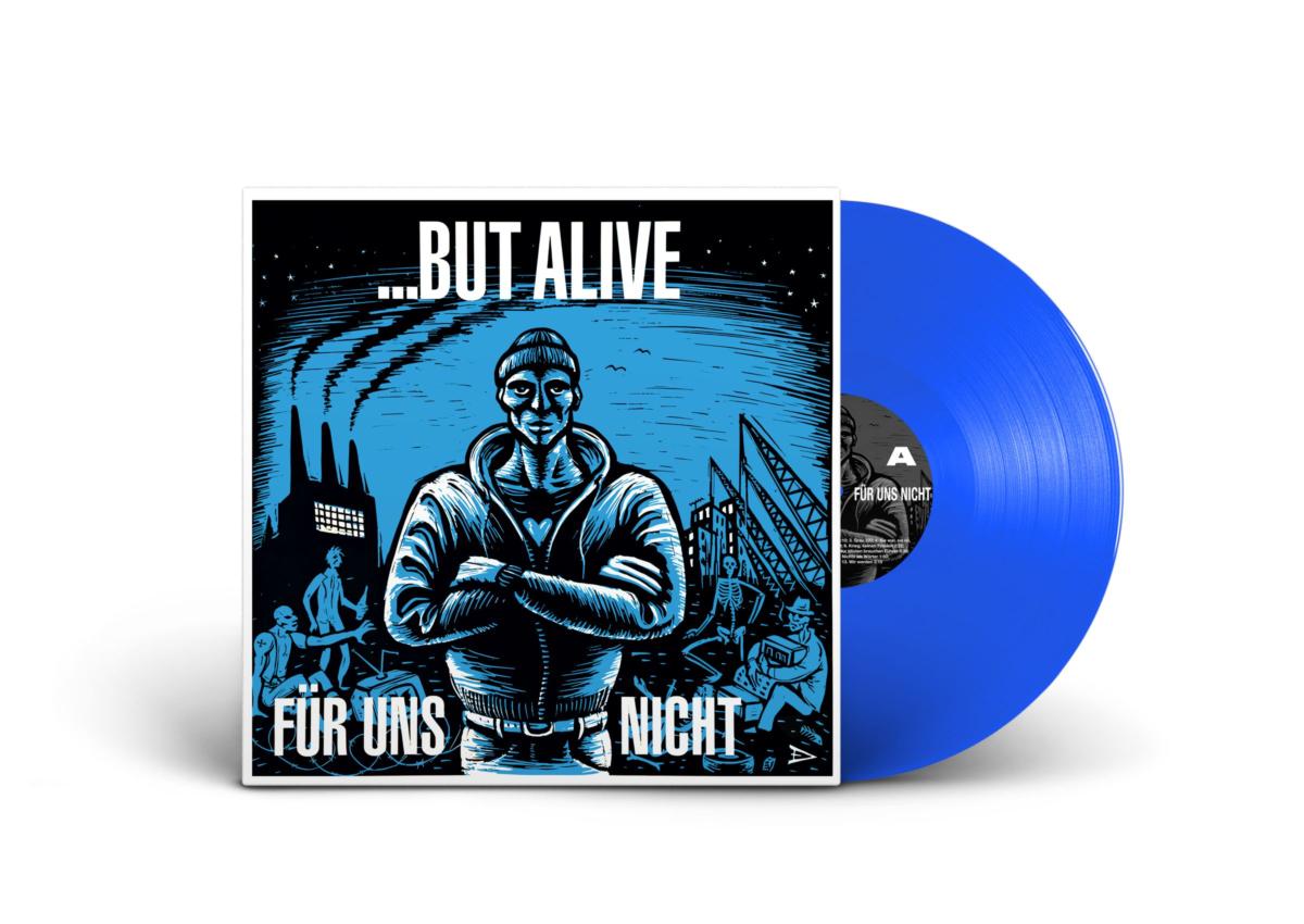 ...BUT ALIVE • Für Uns Nicht • LP
