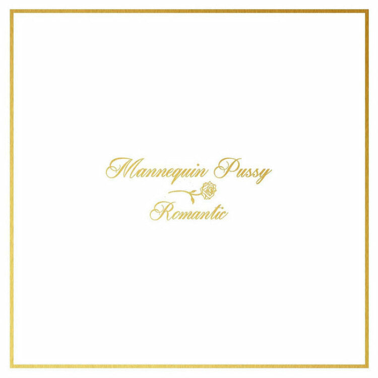 MANNEQUIN PUSSY • Romantic • LP