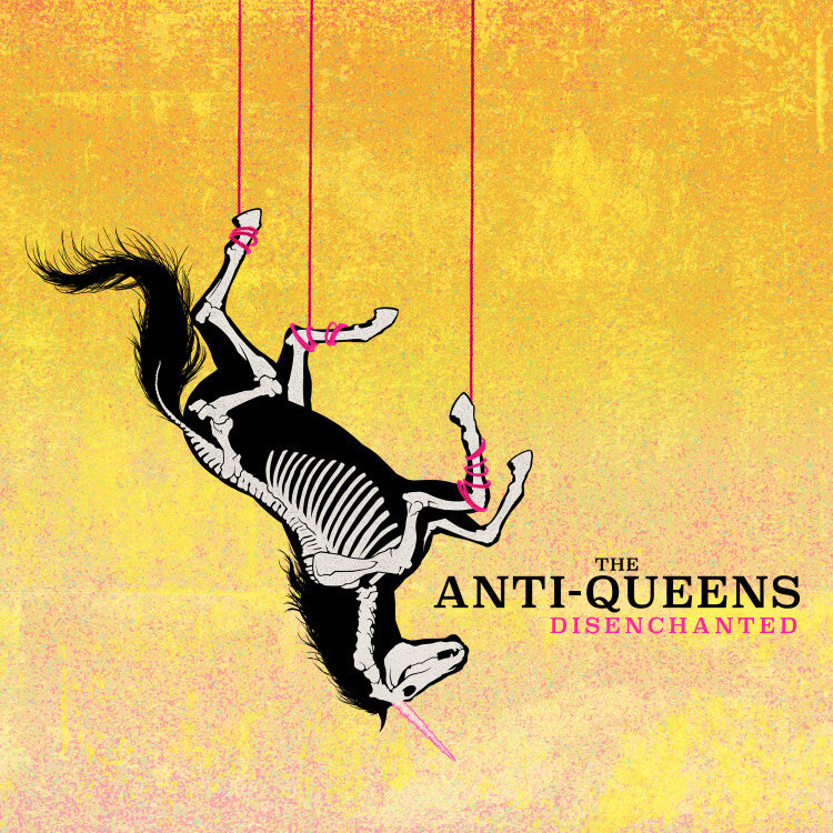 THE ANTI-QUEENS • Disenchanted • LP