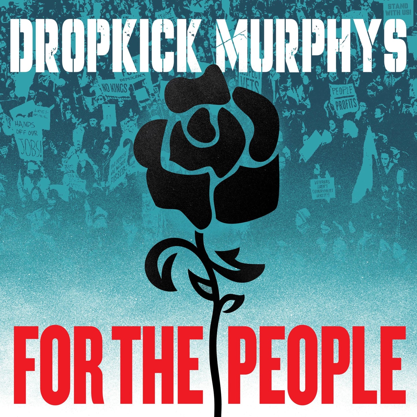 DROPKICK MURPHYS • For The People • DoLP • Pre-Order