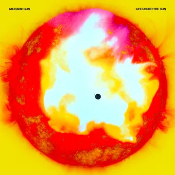 MILITARIE GUN • LIfe Under The Sun (Yellow/Red Vinyl) • LP • RSD 2024