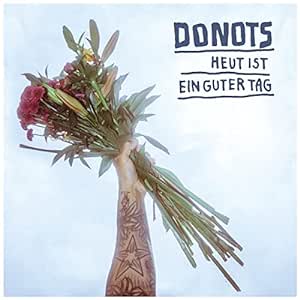 DONOTS • Heut Ist Ein Guter Tag • DoLP