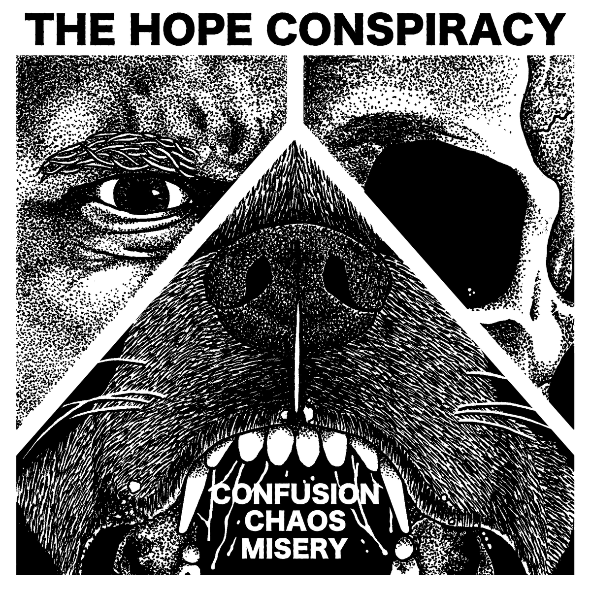 THE HOPE CONSPIRACY • Confusion/Chaos/Misery • 12" EP