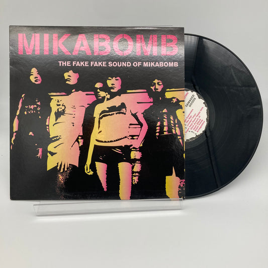 MIKA BOMB • The Fake Fake Sound Of Mikabomb • LP • Second Hand