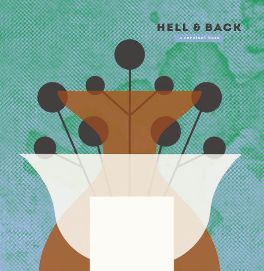 HELL AND BACK • A Constant Buzz • LP