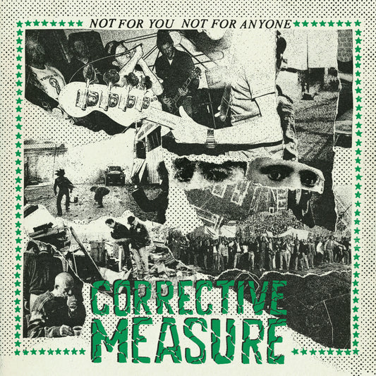 CORRECTIVE MEASURE • Not For You Not For Anyone • 12"
