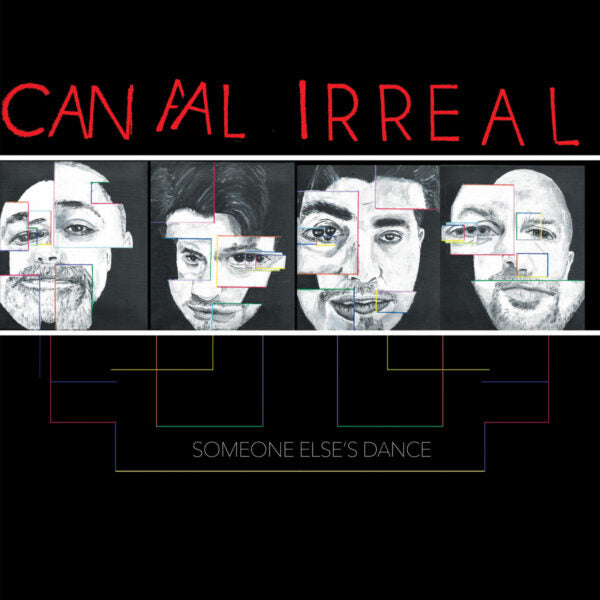 CANAL IRREAL • Someone Else's Dance • LP
