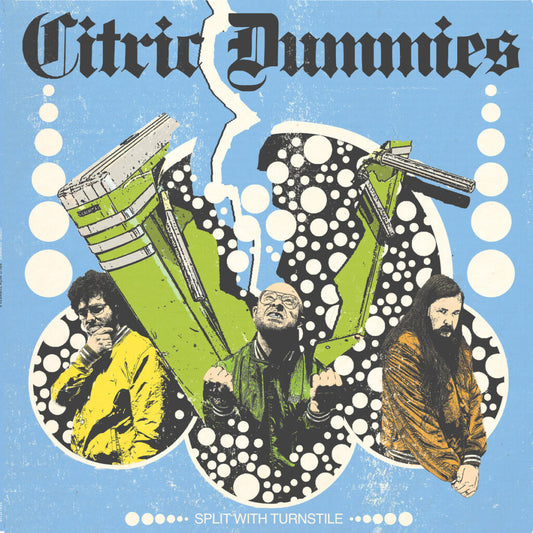 CITRIC DUMMIES • Split With Turnstile • LP