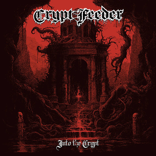CRYPT FEEDER • Into The Crypt • 7"