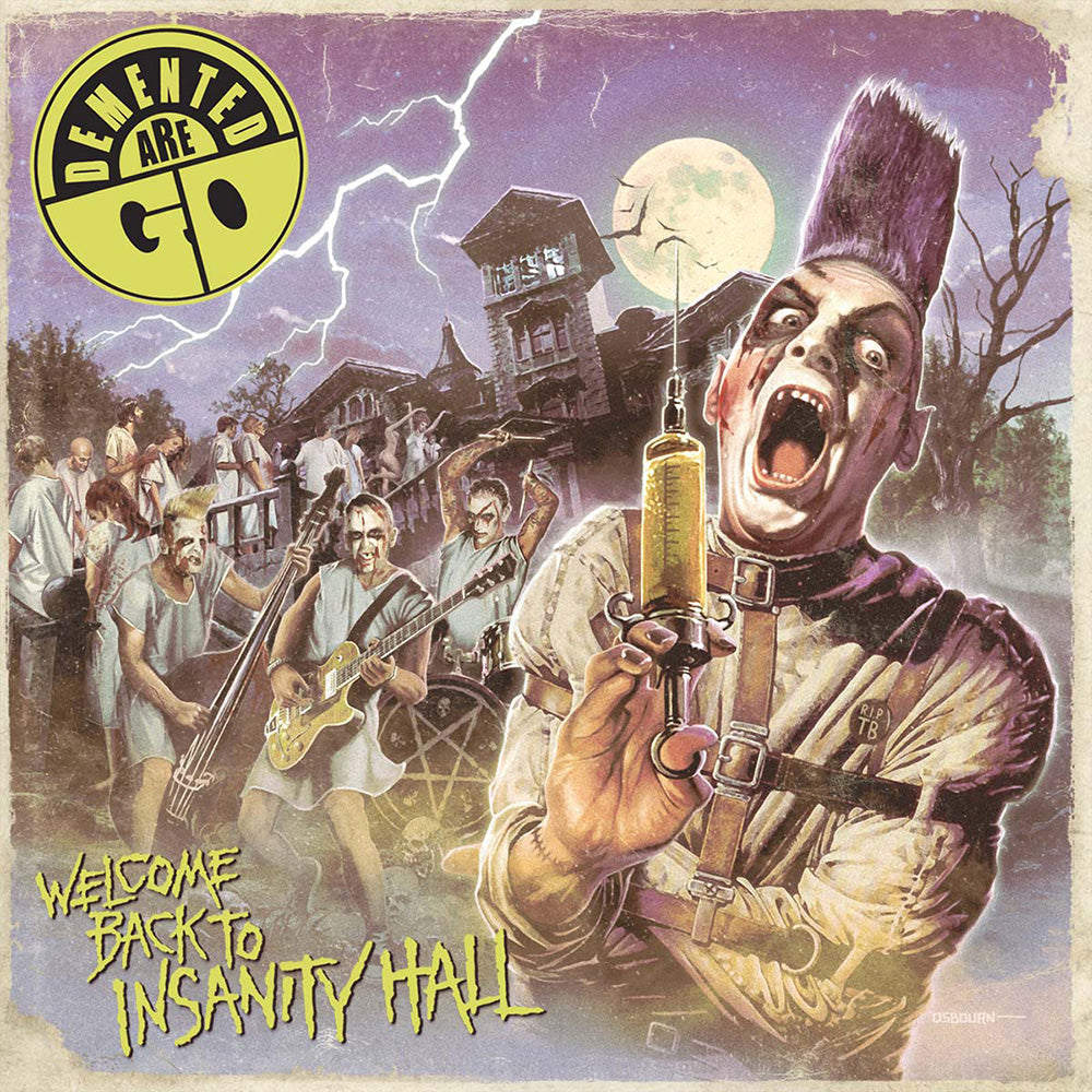 DEMENTED ARE GO • Welcome Back To Insanity Hall • LP
