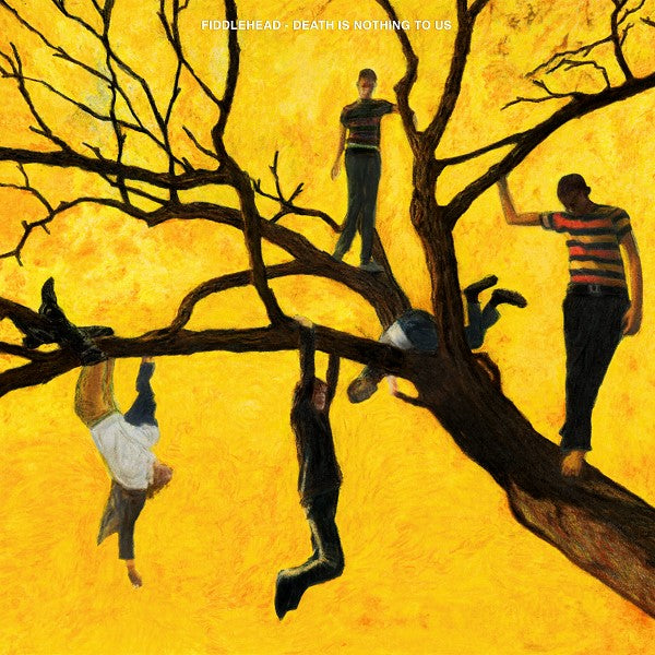 FIDDLEHEAD • Death Is Nothing To Us • LP