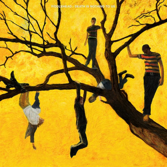 FIDDLEHEAD • Death Is Nothing To Us • LP