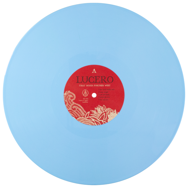 LUCERO • That Much Further West • LP