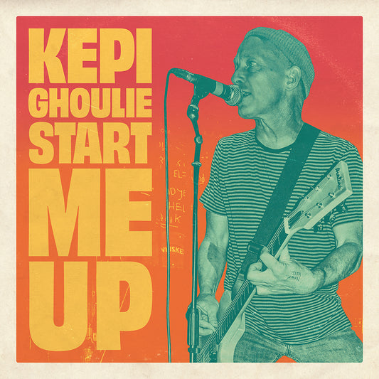KEPI GHOULIE • Start Me Up • LP