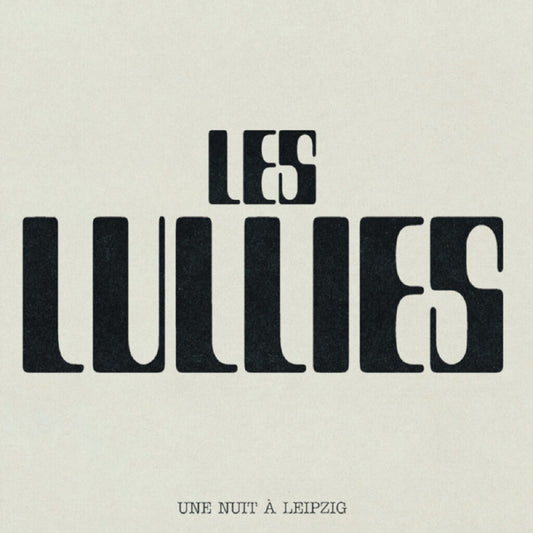 LES LULLIES • Une Nuit A Lelpzig • LP