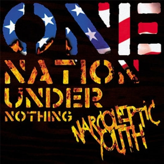 NARCOLEPTIC YOUTH • One Nation Un • LP