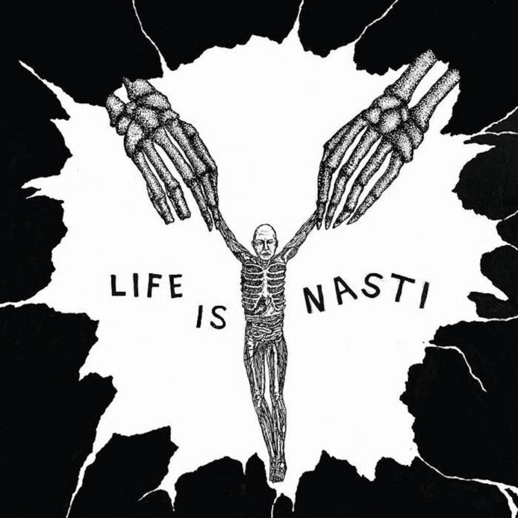 NASTI • Life is Nasti • LP