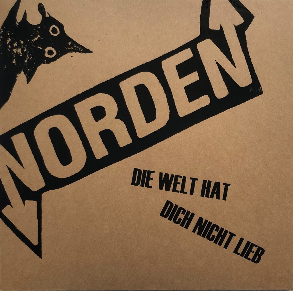 NORDEN • Die Welt Hat Dich Nicht Lieb • LP
