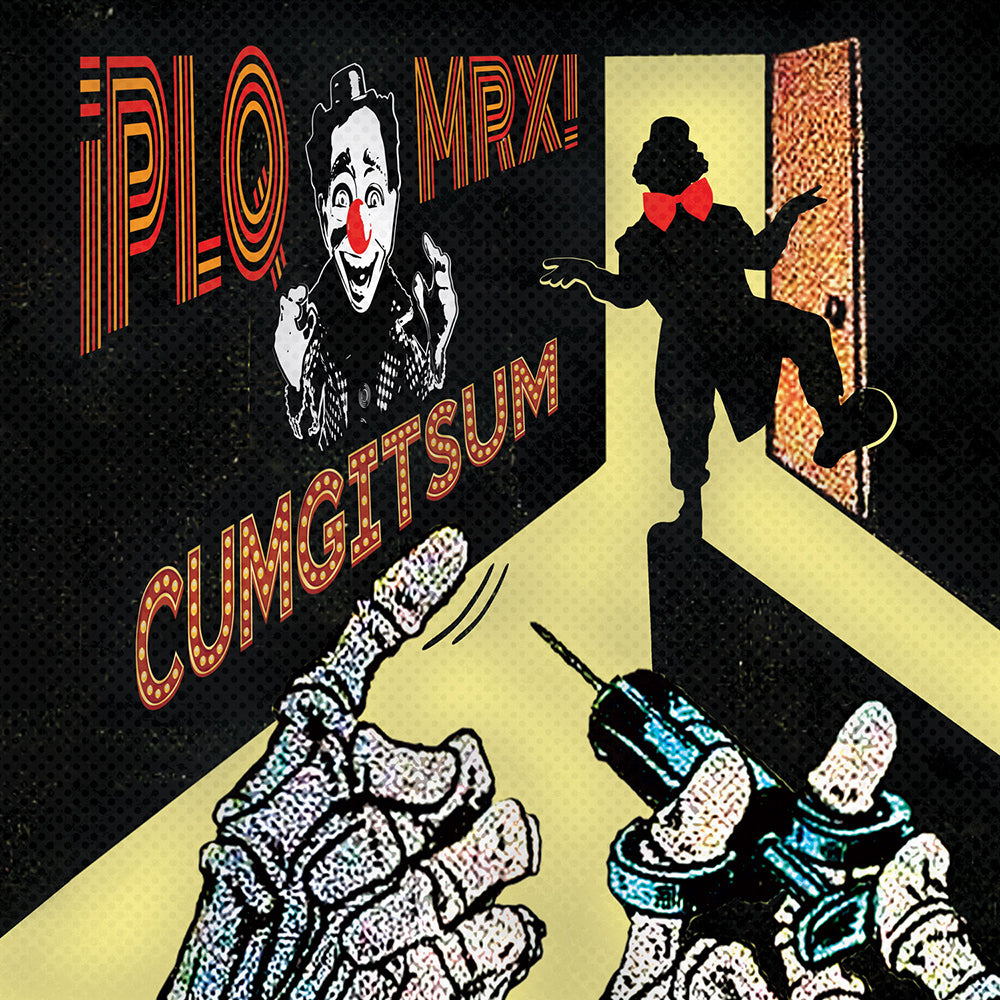 PLQ MRX • Cumgitsum • LP
