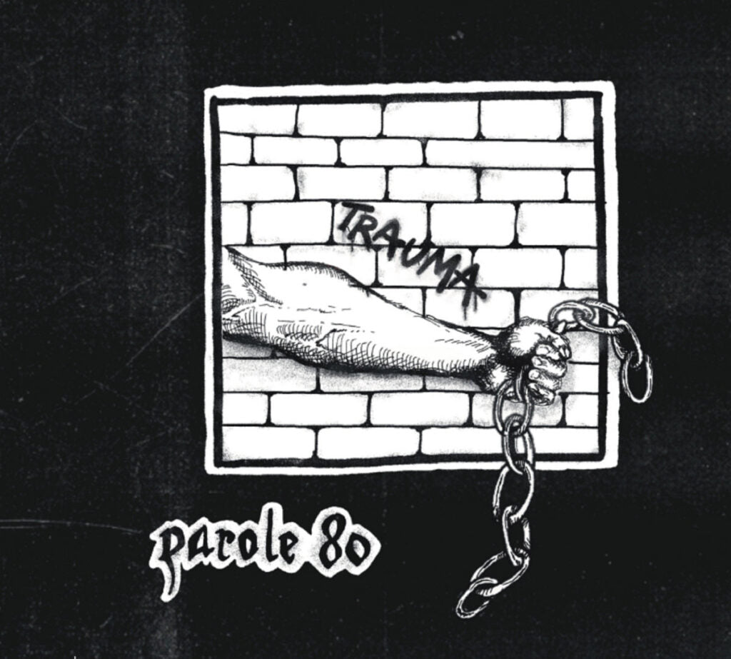 PAROLE 80 • Trauma • 7"