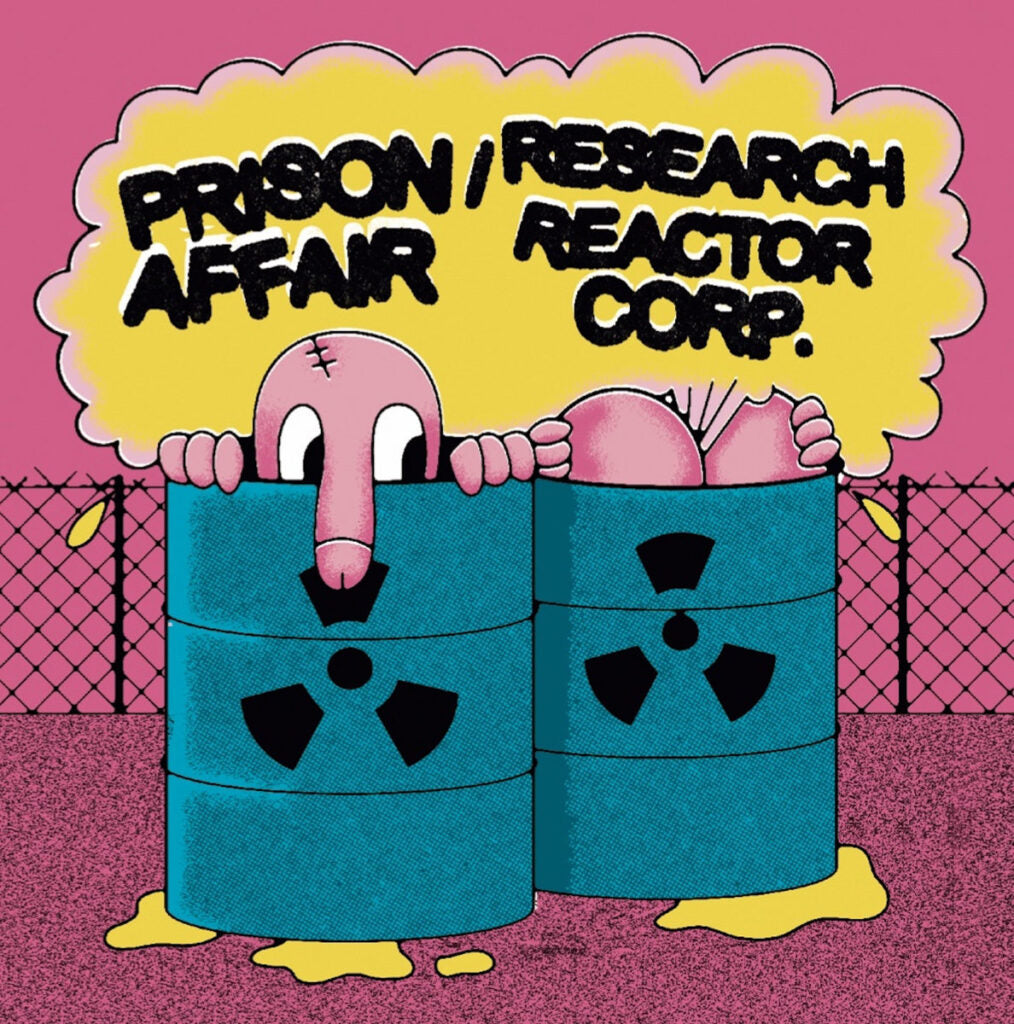 PRISON AFFAIR / RESEARCH REACTOR CORP. • Split • 7"
