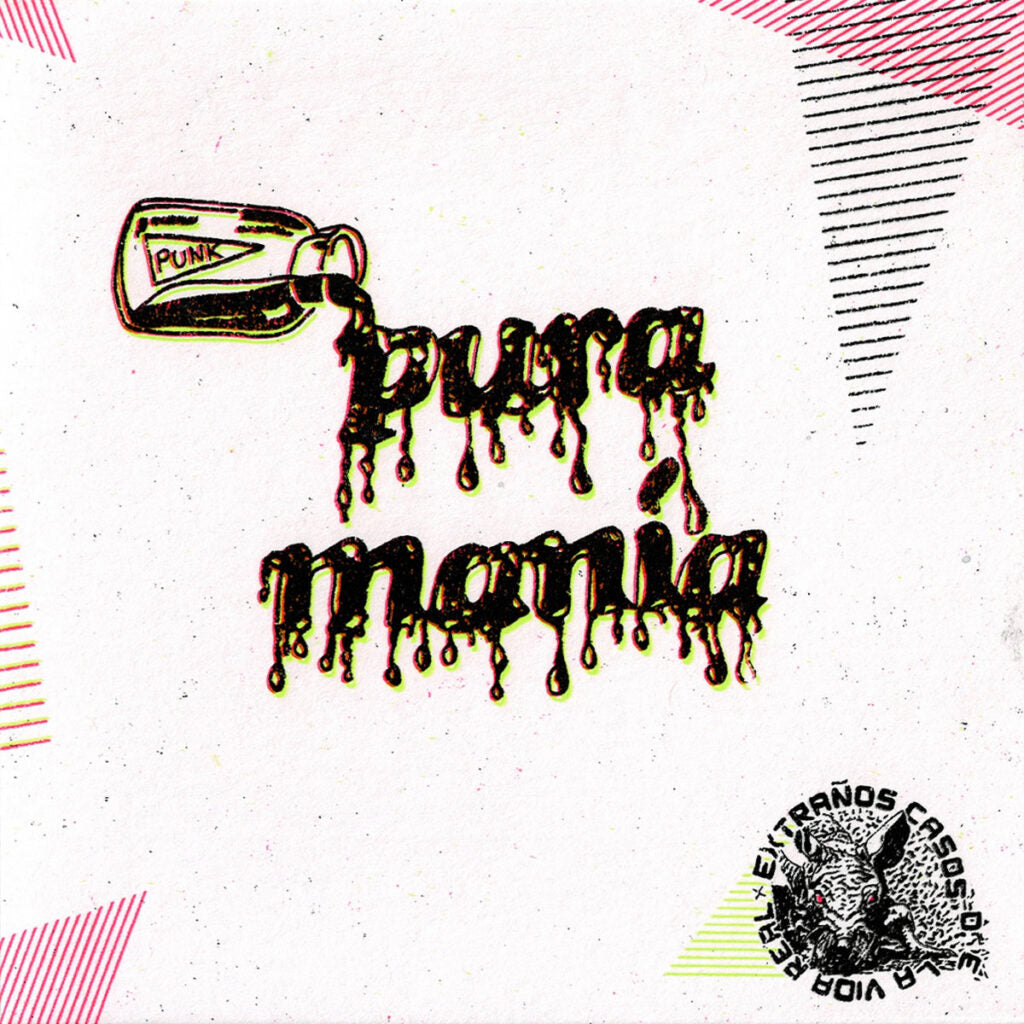 PURA MANIA • Extranos Casos De La Vida Real • 7"