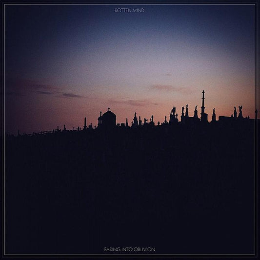 ROTTEN MIND • Fading Into Oblivion • LP