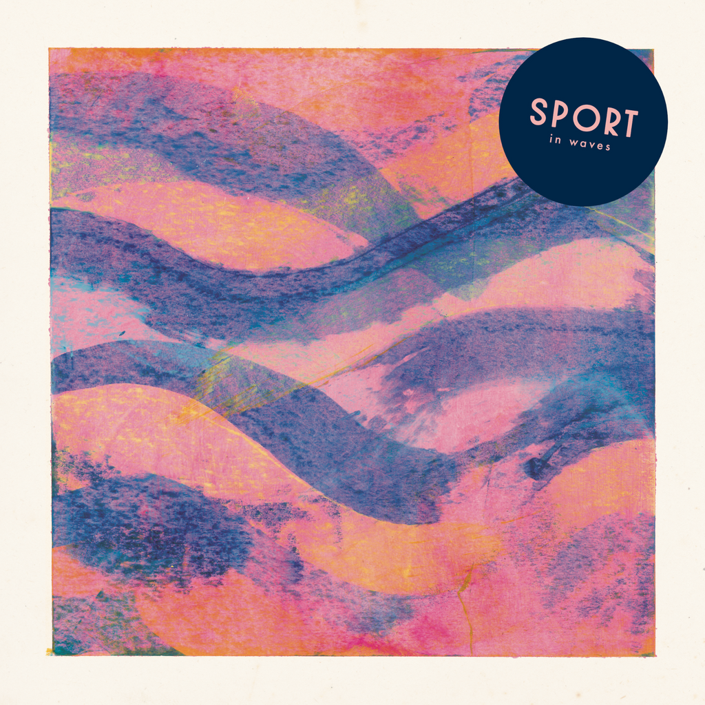 SPORT • In Waves • LP • Pre-Order