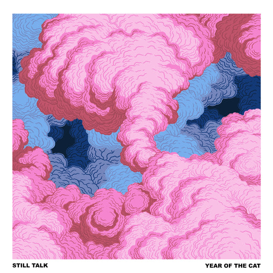 STILL TALK • Year of the Cat • LP • Pre-Order