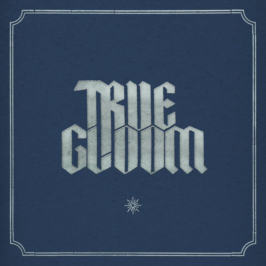 TRUE GLOOM • s/t • LP • Pre-Order