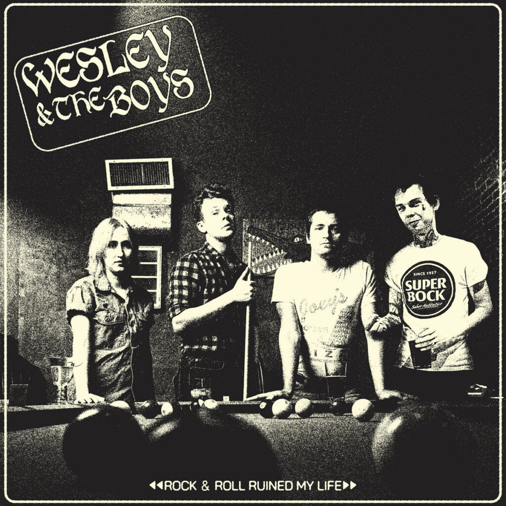 WESLEY & THE BOYS • Rock & Roll Ruined My Life • LP