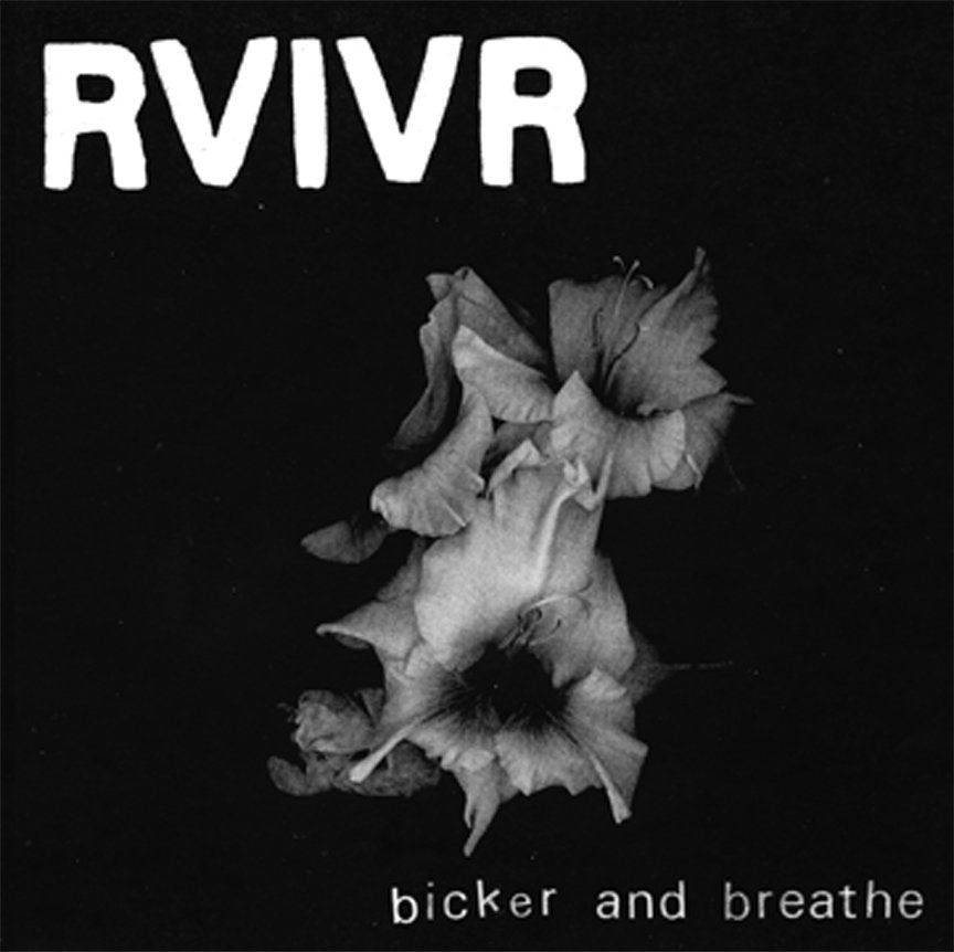 RVIVR • Bicker And Breathe • 12" EP