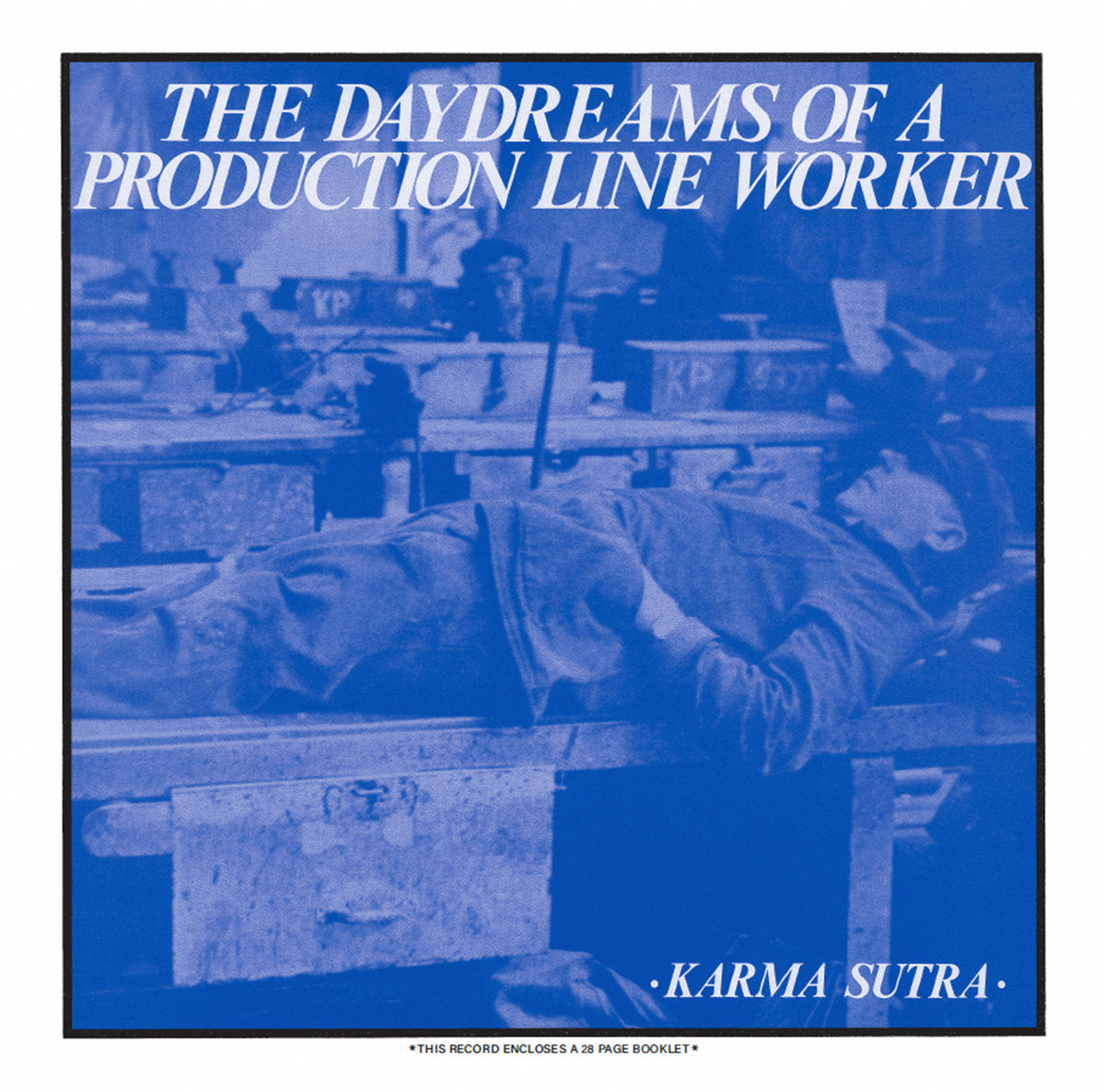 KARMA SUTRA • The Daydreams Of A Production Line Worker • LP