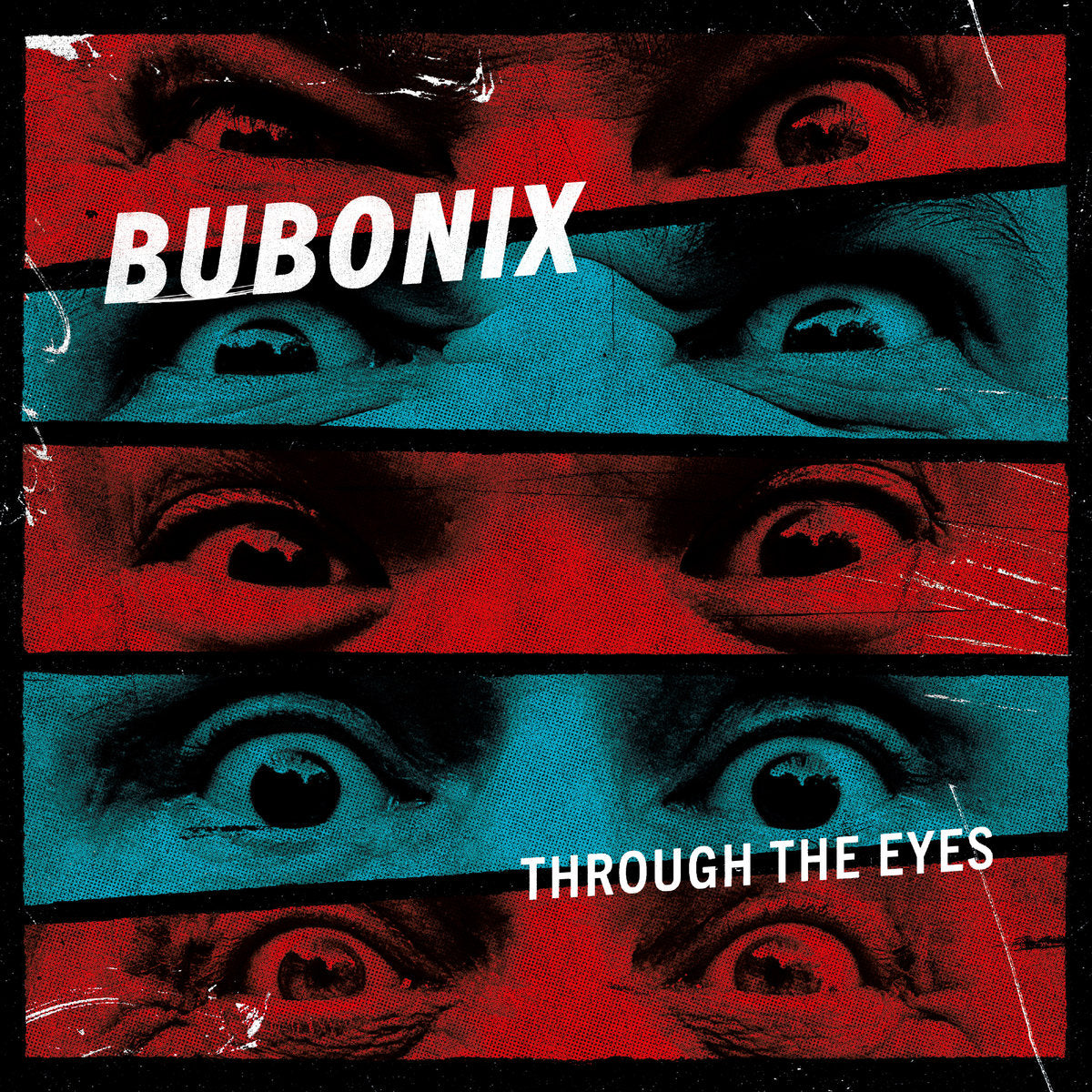 BUBONIX • Through The Eyes • LP
