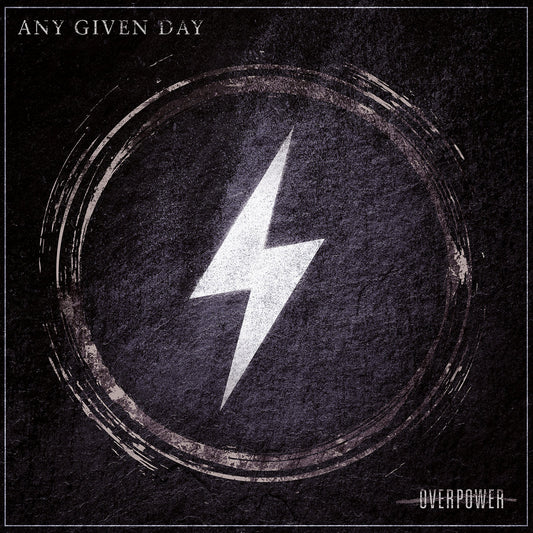 ANY GIVEN DAY • Overpower • LP