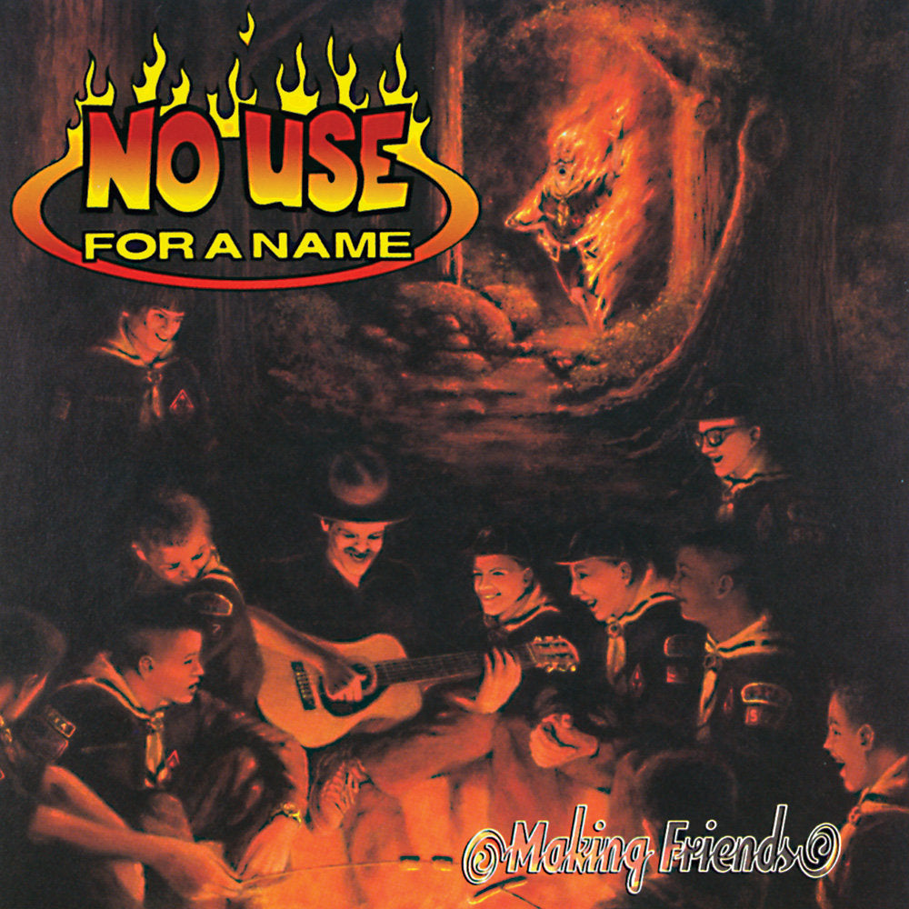 NO USE FOR A NAME • Making Friends • LP