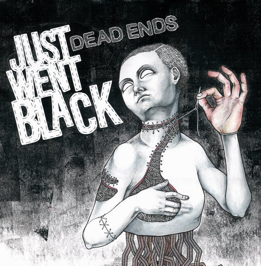 JUST WENT BLACK • Dead Ends • 12"