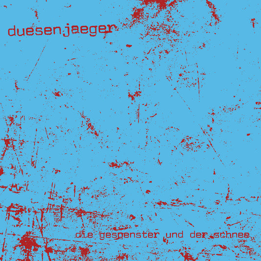 DUESENJAEGER • Die Gespenster und der Schnee • LP