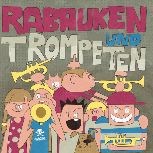 KAROSHI • Rabauken Und Trompeten • LP