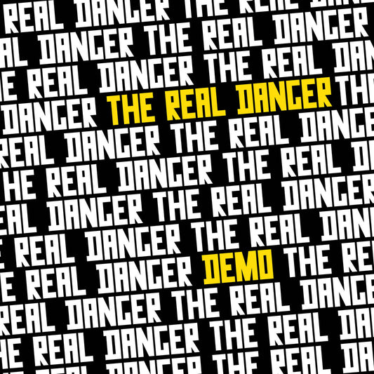 THE REAL DANGER • Demo • 7"