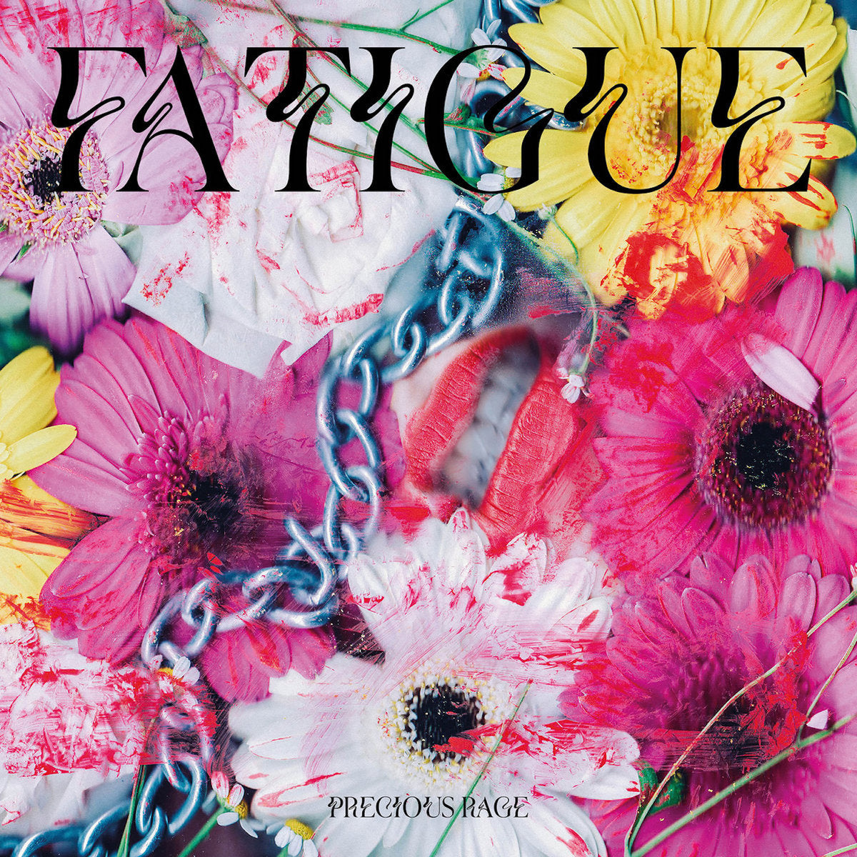 FATIGUE • Precious Rage • Tape
