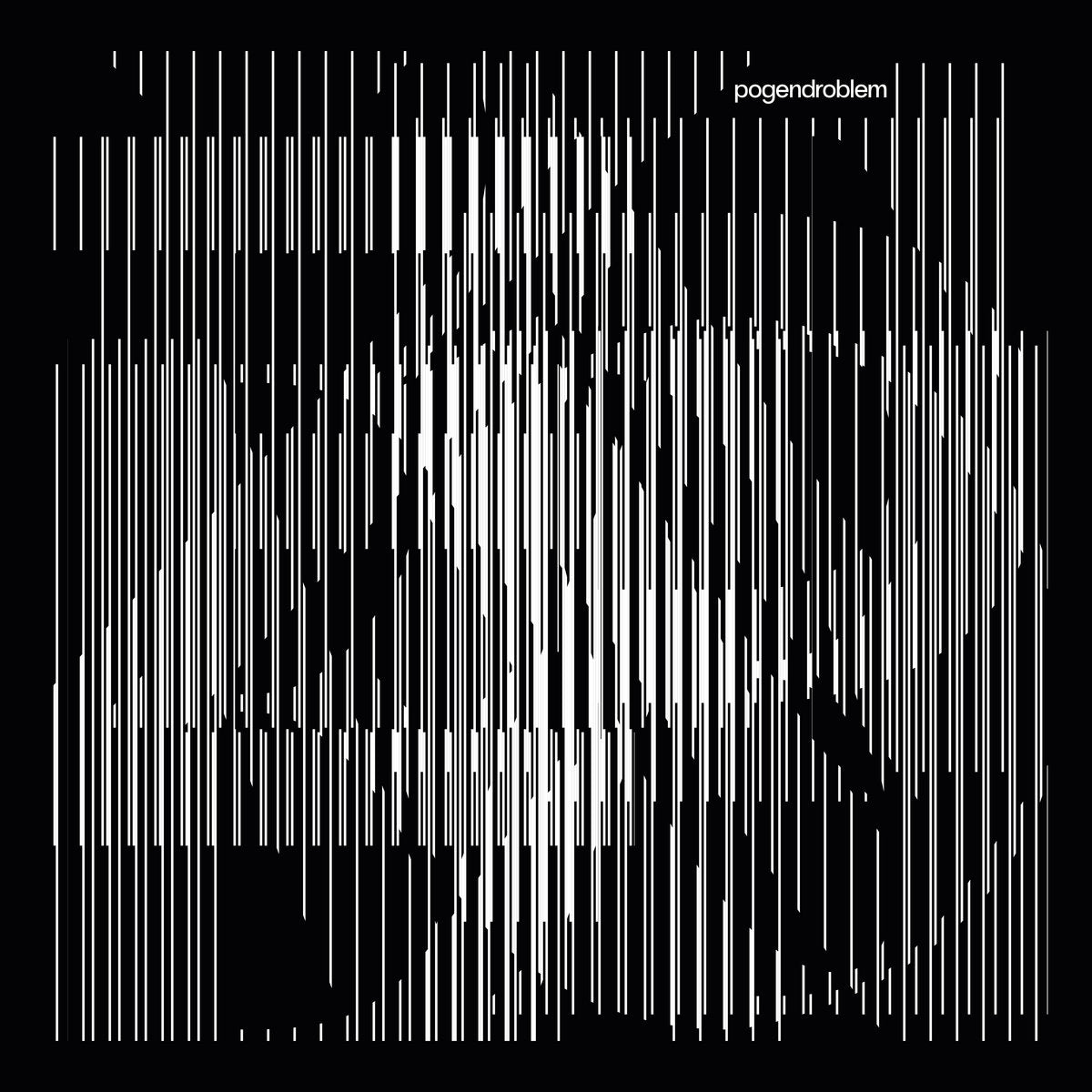 POGENDROBLEM • S/T • LP