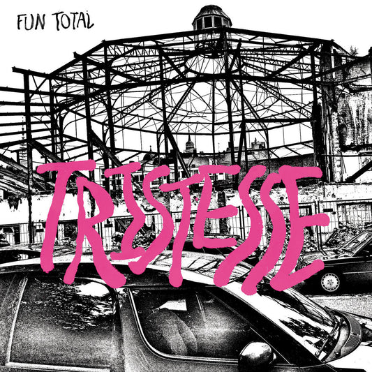 FUN TOTAL • Tristesse • LP
