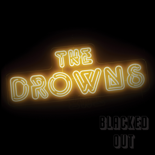THE DROWNS • Blacked Out • LP