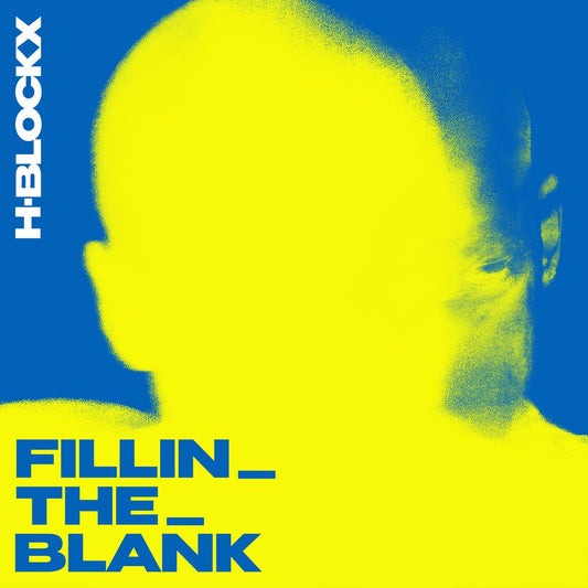 H-BLOCKX • Fillin The Blank • LP • Pre-Order