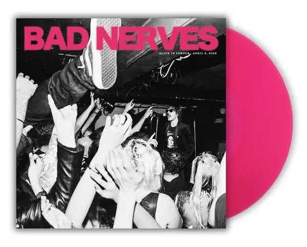 BAD NERVES • Alive In London • April 2, 2022 (Transparent Magenta VInyl) • 10"